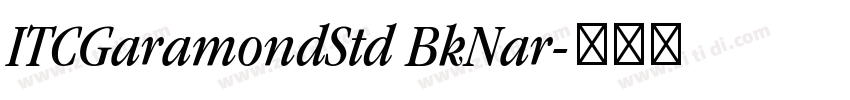 ITCGaramondStd BkNar字体转换